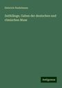 Heinrich Stadelmann: Zeitklänge, Gaben der deutschen und römischen Muse, Buch