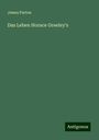 James Parton: Das Leben Horace Greeley's, Buch