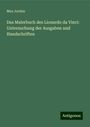 Max Jordan: Das Malerbuch des Lionardo da Vinci: Untersuchung der Ausgaben und Handschriften, Buch