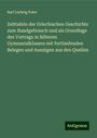 Karl Ludwig Peter: Zeittafeln der Griechischen Geschichte zum Handgebrauch und als Grundlage des Vortrags in höheren Gymnasialklassen mit fortlaufenden Belegen und Auszügen aus den Quellen, Buch