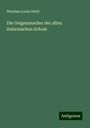 Nicolaus Louis Diehl: Die Geigenmacher der alten italienischen Schule, Buch