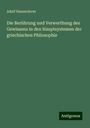 Adolf Hasenclever: Die Berührung und Verwerthung des Gewissens in den Hauptsystemen der griechischen Philosophie, Buch