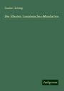 Gustav Lücking: Die ältesten französischen Mundarten, Buch