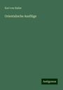 Karl von Haller: Orientalische Ausflüge, Buch