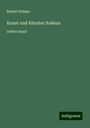 Robert Dohme: Kunst und Künster Italiens, Buch