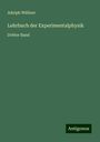 Adolph Wüllner: Lehrbuch der Experimentalphysik, Buch