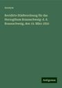 Anonym: Revidirte Städteordnung für das Herzogthum Braunschweig: d. d. Braunschweig, den 19. März 1850, Buch