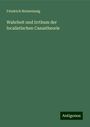 Friedrich Holzweissig: Wahrheit und Irrthum der localistischen Casustheorie, Buch