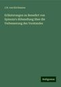 J. H. Von Kirchmann: Erläuterungen zu Benedict von Spinoza's Abhandlung über die Verbesserung des Verstandes, Buch