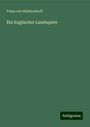 Franz Von Holtzendorff: Ein Englischer Landsquire, Buch