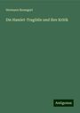 Hermann Baumgart: Die Hamlet-Tragödie und ihre Kritik, Buch