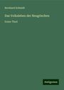 Bernhard Schmidt: Das Volksleben der Neugriechen, Buch