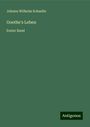 Johann Wilhelm Schaefer: Goethe's Leben, Buch