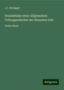 J. J. Honegger: Grundsteine einer Allgemeinen Culturgeschichte der Neuesten Zeit, Buch