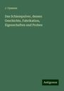 J. Upmann: Das Schiesspulver, dessen Geschichte, Fabrikation, Eigenschaften und Proben, Buch