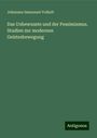 Johannes Immanuel Volkelt: Das Unbewusste und der Pessimismus. Studien zur modernen Geistesbewegung, Buch