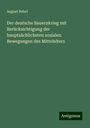 August Bebel: Bebel, A: Der deutsche Bauernkrieg mit Berücksichtigung der, Buch