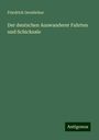 Friedrich Gerstäcker: Der deutschen Auswanderer Fahrten und Schicksale, Buch