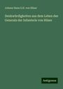 Johann Hans G. H. von Hüser: Denkwürdigkeiten aus dem Leben des Generals der Infanterie von Hüser, Buch