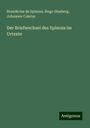 Benedictus De Spinoza: Der Briefwechsel des Spinoza im Urtexte, Buch