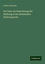 Gustav Schroeter: Der Dativ zur Bezeichnung der Richtung in der lateinischen Dichtersprache, Buch