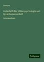 Anonym: Zeitschrift für Völkerpsychologie und Sprachwissenschaft, Buch