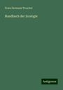 Franz Hermann Troschel: Handbuch der Zoologie, Buch