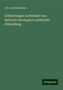 J. H. Von Kirchmann: Erläuterungen zu Benedict von Spinoza's theologisch-politischer Abhandlung, Buch