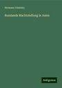 Hermann Vámbéry: Russlands Machtstellung in Asien, Buch