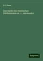 K. F. Menzel: Geschichte des rheinischen Städtebundes im 13. Jahrhundert, Buch