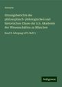 Anonym: Sitzungsberichte der philosophisch-philologischen und historischen Classe der k.b. Akademie der Wissenschaften zu München, Buch