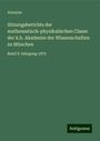 Anonym: Sitzungsberichte der mathematisch-physikalischen Classe der k.b. Akademie der Wissenschaften zu München, Buch