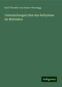 Karl Theodor Von Inama-Sternegg: Untersuchungen über das Hofsystem im Mittelalter, Buch