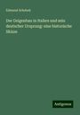 Edmund Schebek: Der Geigenbau in Italien und sein deutscher Ursprung: eine historische Skizze, Buch