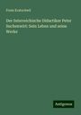 Franz Kratochwil: Der österreichische Didactiker Peter Suchenwirt: Sein Leben und seine Werke, Buch