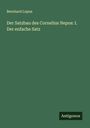 Bernhard Lupus: Der Satzbau des Cornelius Nepos: I. Der enfache Satz, Buch