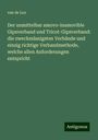 van de Loo: Der unmittelbar amovo-inamovible Gipsverband und Tricot-Gipsverband: die zweckmässigsten Verbände und einzig richtige Verbandmethode, welche allen Anforderungen entspricht, Buch