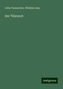 John Fussnecker: Der Thierarzt, Buch