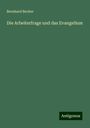 Bernhard Becker: Die Arbeiterfrage und das Evangelium, Buch