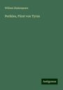 William Shakespeare: Perikles, Fürst von Tyrus, Buch