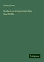 Gustav Gilbert: Studien zur Altspartanischen Geschichte, Buch