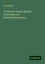 Otto Rüdiger: Die ältesten Hamburgischen Zunftrollen und Brüderschaftsstatuten, Buch