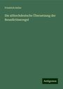 Friedrich Seiler: Die althochdeutsche Übersetzung der Benedictinerregel, Buch