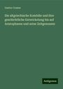 Gustav Cramer: Die altgriechische Komödie und ihre geschichtliche Entwickelung bis auf Aristophanes und seine Zeitgenossen, Buch