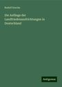 Rudolf Goecke: Die Anfänge der Landfriedensaufrichtungen in Deutschland, Buch