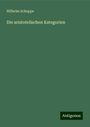 Wilhelm Schuppe: Die aristotelischen Kategorien, Buch