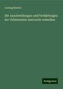 Ludwig Martini: Die Anschwellungen und Verhärtungen der Gebärmutter sind nicht unheilbar, Buch