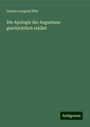 Gustav Leopold Plitt: Die Apologie der Augustana geschichtlich erklärt, Buch