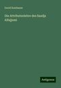 David Kaufmann: Die Attributenlehre des Saadja Alfajjumi, Buch