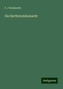 F. J Holzwarth: Die Bartholomäusnacht, Buch